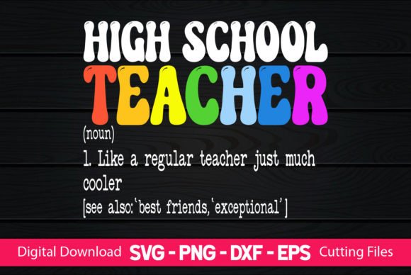 Funny High School Teacher Definition: Graphics for Crafts