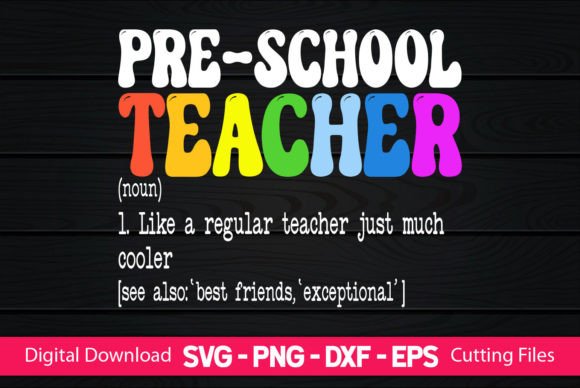 Funny Pre-school Teacher Definition for Crafts and Graphics