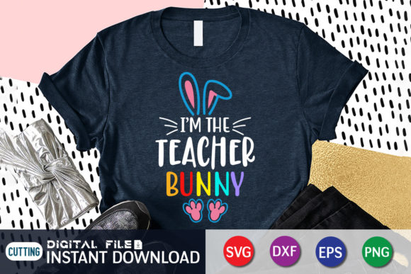 I'm the Teacher Bunny SVG: Crafts & Graphics Review