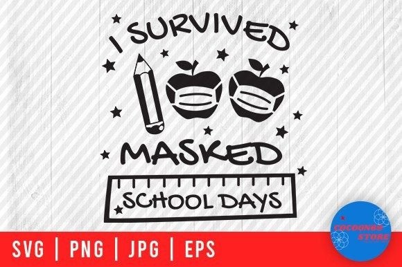 I Survived 100 Days: SVG Graphics for Crafts