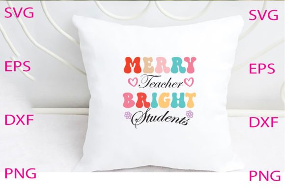 Merry Teacher Bright: Graphics for Crafts