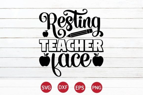 Resting Teacher Face SVG: Graphics for Crafts