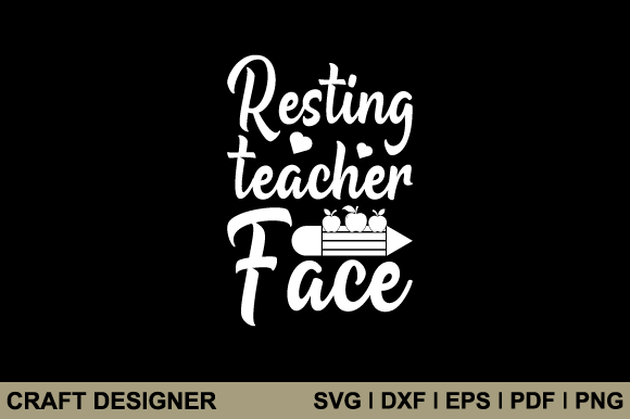 Resting Teacher Face SVG: Graphics for Crafts & Blogs