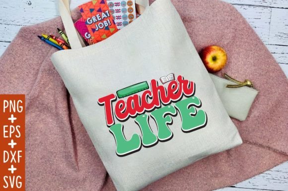 Teacher Life SVG: Graphics for Crafts & Branding