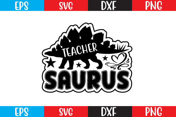 Teacher Saurus Svg: Fun Graphics for Crafts