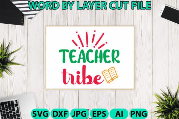 Teacher Tribe2 SVG: Graphics for Crafts & Branding